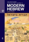 The Routledge Introductory Course in Modern Hebrew : Hebrew in Israel - Book