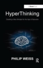 HyperThinking : Creating a New Mindset for the Age of Networks - Book