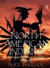 North American Indians : A Comprehensive Account - Book