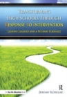 Transforming High Schools Through RTI : Lessons Learned and a Pathway Forward - Book