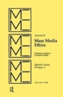 Privacy II : Exploring Questions of Media Morality: A Special Issue of the journal of Mass Media Ethics - Book