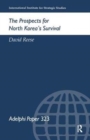 The Prospects for North Korea Survival - Book