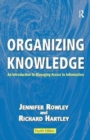 Organizing Knowledge : An Introduction to Managing Access to Information - Book