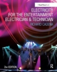 Electricity for the Entertainment Electrician & Technician - Book