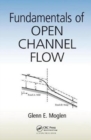 Fundamentals of Open Channel Flow - Book