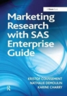 Marketing Research with SAS Enterprise Guide - Book