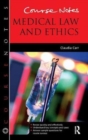 Course Notes: Medical Law and Ethics - Book