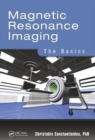 Magnetic Resonance Imaging : The Basics - Book