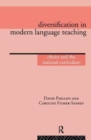 Diversification in Modern Language Teaching : Choice and the National Curriculum - Book