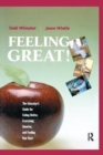Feeling Great : The Educator's Guide for Eating Better, Exercising Smarter, and Feeling Your Best - Book