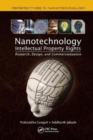 Nanotechnology Intellectual Property Rights : Research, Design, and Commercialization - Book