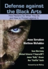 Defense against the Black Arts : How Hackers Do What They Do and How to Protect against It - Book