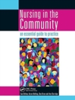 Nursing in the Community: an essential guide to practice - Book
