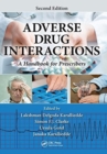 Adverse Drug Interactions : A Handbook for Prescribers, Second Edition - Book