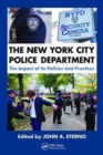 The New York City Police Department : The Impact of Its Policies and Practices - Book