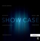 Show Case : Developing, Maintaining, and Presenting a Design-Tech Portfolio for Theatre and Allied Fields - Book