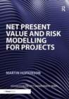 Net Present Value and Risk Modelling for Projects - Book