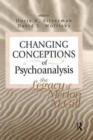 Changing Conceptions of Psychoanalysis : The Legacy of Merton M. Gill - Book