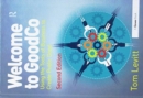 Welcome to GoodCo : Using the Tools of Business to Create Public Good - Book