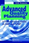 Advanced Quality Planning : A Commonsense Guide to AQP and APQP - Book