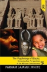 Psychology of Blacks : Centering Our Perspectives in the African Consciousness - Book