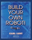 Build Your Own Robot! - Book