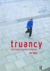 Truancy : Short and Long-term Solutions - Book