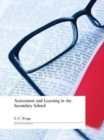 Assessment and Learning in the Secondary School - Book