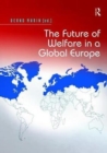 The Future of Welfare in a Global Europe - Book
