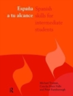 Espana a tu alcance : Spanish Skills for Intermediate Students - Book