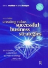 Creating Value: Successful Business Strategies - Book