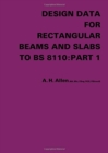 Design Data for Rectangular Beams and Slabs to BS 8110: Part 1 - Book