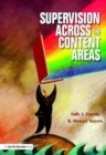 Supervision Across the Content Areas - Book