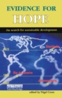 Evidence for Hope : The Search for Sustainable Development - Book