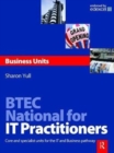 BTEC National for IT Practitioners: Business units - Book