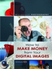 Microstock Photography : How to Make Money from Your Digital Images - Book