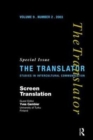 Screen Translation : Special Issue of The Translator (Volume 9/2, 2003) - Book
