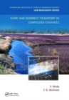 Flow and Sediment Transport in Compound Channels : The Experience of Japanese and UK Research - Book