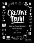 Creative Truth : Start & Build a Profitable Design Business - Book