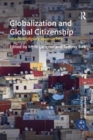 Globalization and Global Citizenship : Interdisciplinary Approaches - Book