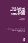 The Social Analysis of Class Structure - Book