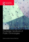 Routledge Handbook of Public Criminologies - Book