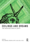 Ceilings and Dreams : The Architecture of Levity - Book