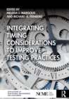 Integrating Timing Considerations to Improve Testing Practices - Book
