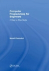 Computer Programming for Beginners : A Step-By-Step Guide - Book