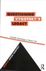 Questioning Vygotsky's Legacy : Scientific Psychology or Heroic Cult - Book