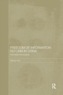 Freedom of Information Reform in China : Information Flow Analysis - Book