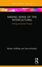 Making Sense of the Intercultural : Finding Decentred Threads - Book