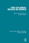 The Colonial Epoch in Africa - Book