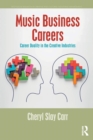 Music Business Careers : Career Duality in the Creative Industries - Book